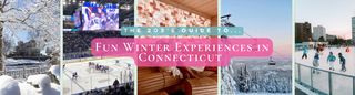The 203's Guide to Fun Winter Experiences in Connecticut