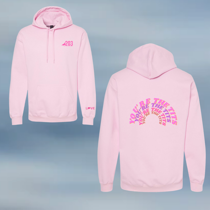 You're The Tits Hoodie